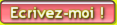 Cliquez sur le bouton pour m'envoyer un message